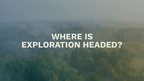 Where is exploration headed?